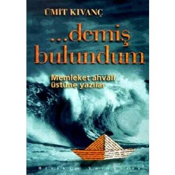 Demiş Bulundum - Ümit Kıvanç