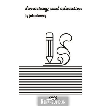 Democracy and Education - John Dewey