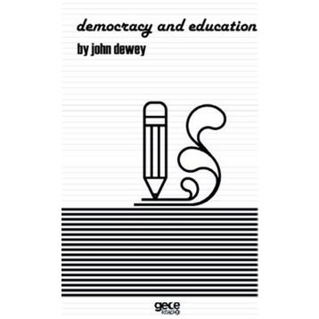 Democracy and Education - John Dewey