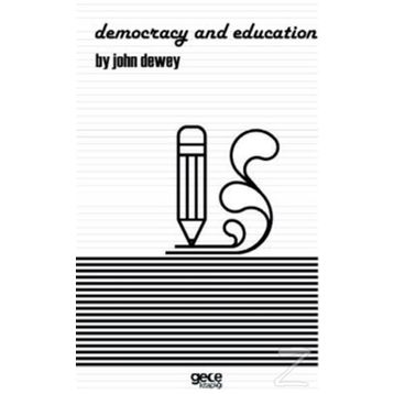 Democracy and Education - John Dewey