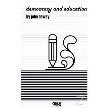 Democracy and Education - John Dewey