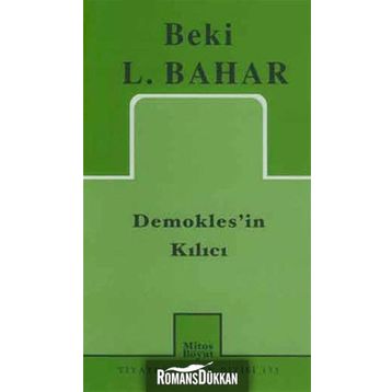 DEMOKLES`IN KILICI - BEKI L. BAHAR