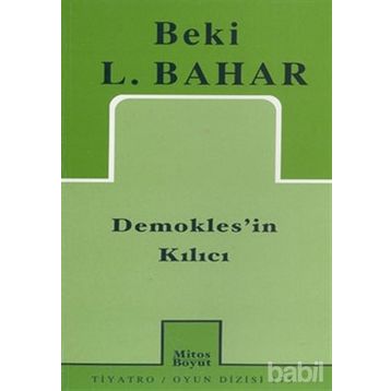DEMOKLES`IN KILICI - BEKI L. BAHAR