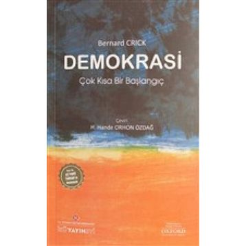 Demokrasi: Çok Kısa Bir Başlangıç - Bernard Crick