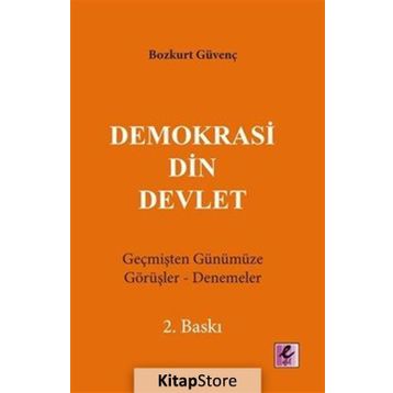 Demokrasi Din Devlet - Bozkurt Güvenç