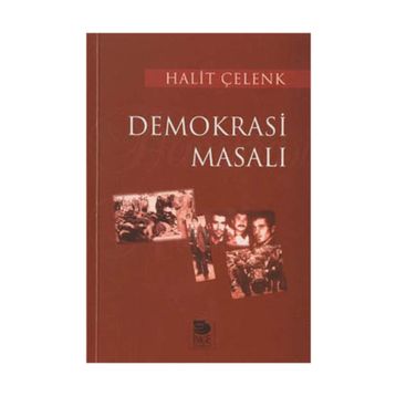 DEMOKRASI MASALI - HALIT ÇELENK