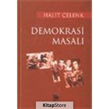 DEMOKRASI MASALI - HALIT ÇELENK