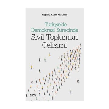 DEMOKRASI SÜRECİNDE TÜRKİYE - FEROZ AHMAD