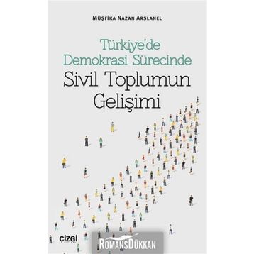 DEMOKRASI SÜRECİNDE TÜRKİYE - FEROZ AHMAD