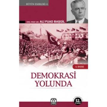 Demokrasi Yolunda - Ali Fuad Başgil