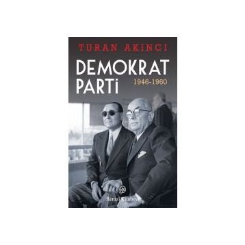 DEMOKRAT PARTI - M.SERHAN YÜCEL