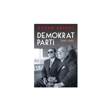 Demokrat Parti - Turan Akıncı
