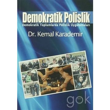 Demokratik Polislik - Kemal Karademir