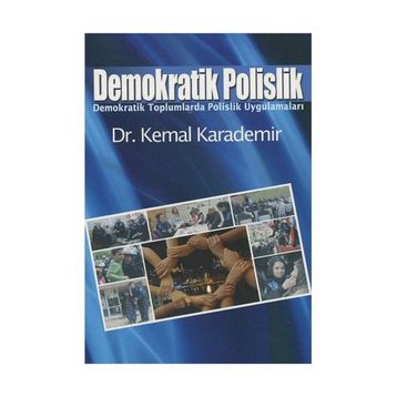 Demokratik Polislik - Kemal Karademir