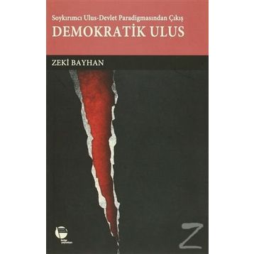 Demokratik Ulus - Zeki Bayhan