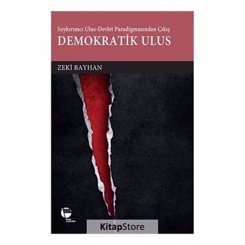 Demokratik Ulus - Zeki Bayhan