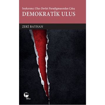 Demokratik Ulus - Zeki Bayhan