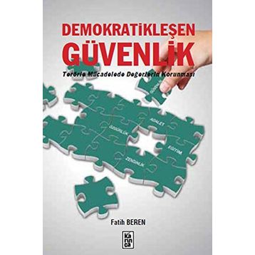 Demokratikleşen Güvenlik - Fatih Beren