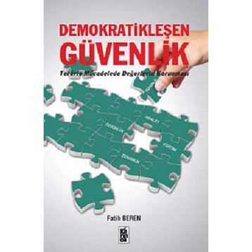 Demokratikleşen Güvenlik - Fatih Beren