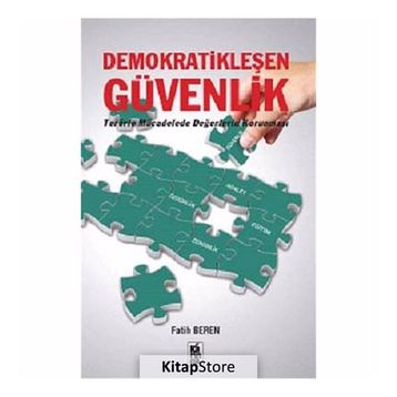 Demokratikleşen Güvenlik - Fatih Beren