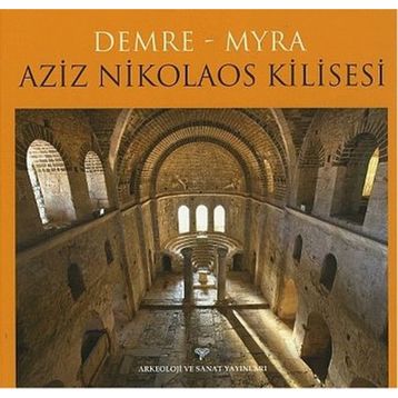 Demre - Myra Aziz Nikolaos Kilisesi - Demre