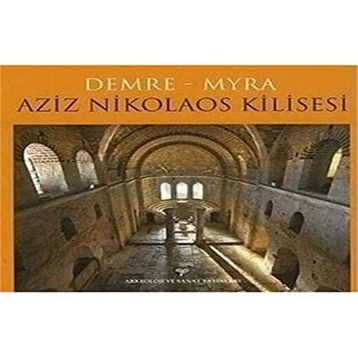 Demre - Myra Aziz Nikolaos Kilisesi - Demre