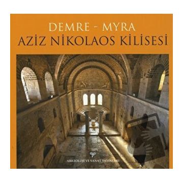Demre - Myra Aziz Nikolaos Kilisesi - Demre