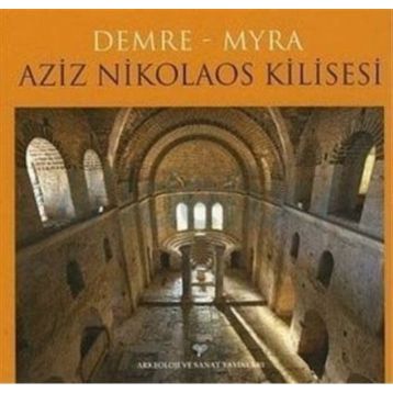 Demre - Myra Aziz Nikolaos Kilisesi - Demre