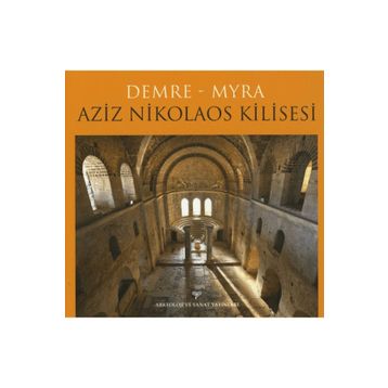 Demre - Myra Aziz Nikolaos Kilisesi - Demre