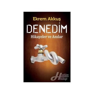 Denedim - Ekrem Akkuş