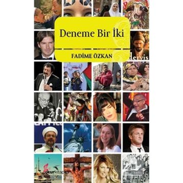 DENEME BIR İKİ - FADIME ÖZKAN