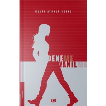 Deneme Yanılma - Gülay Aybala Güllü