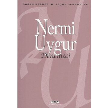 DENEMECI - NERMI UYGUR
