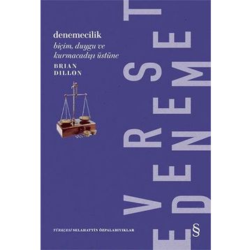 Denemecilik - Brian Dillon