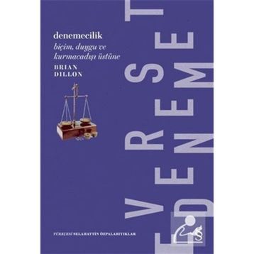 Denemecilik - Brian Dillon