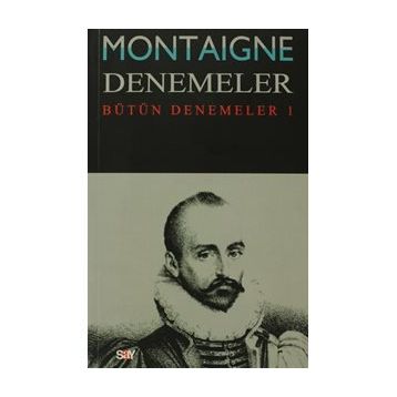 DENEMELER 1 - MICHEL DE MONTAIGNE