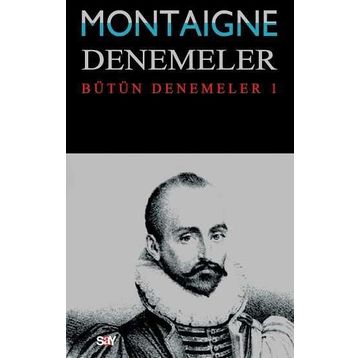 DENEMELER 1 - MICHEL DE MONTAIGNE