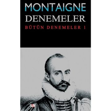 DENEMELER 1 - MICHEL DE MONTAIGNE