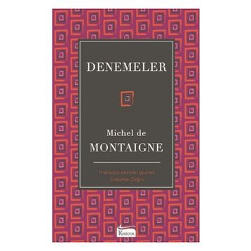 DENEMELER (CILTLI) - MICHEL DE MONTAIGNE
