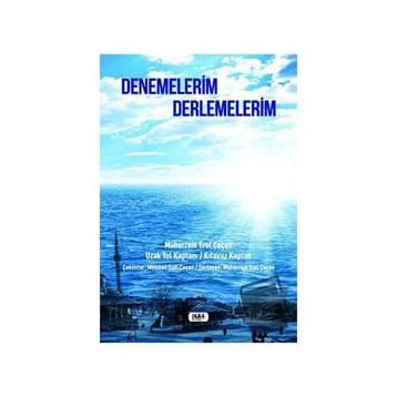 Denemelerim Derlemelerim - Muharrem Erol Çeçen
