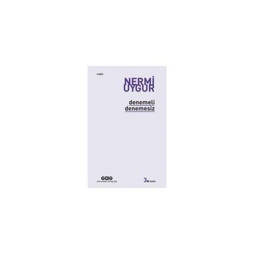 DENEMELI DENEMESIZ - NERMI UYGUR