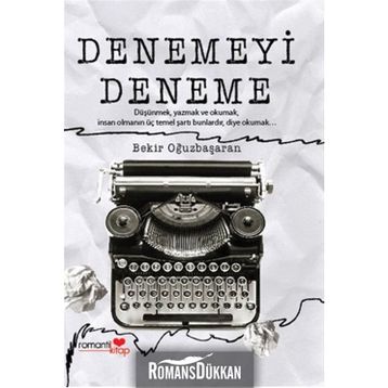 Denemeyi Deneme - Bekir Oğuzbaşaran