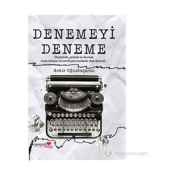 Denemeyi Deneme - Bekir Oğuzbaşaran