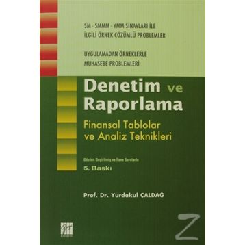 DENETIM VE RAPORLAMA FINANSAL TABLOLAR VE ANALIZ TEKNIKLERI - YURDAKUL ÇALDAĞ
