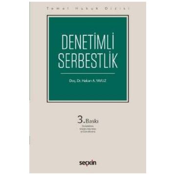 Denetimli Serbestlik - Hakan A. Yavuz