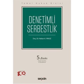 Denetimli Serbestlik - Hakan A. Yavuz