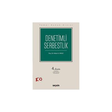 Denetimli Serbestlik - Hakan A. Yavuz