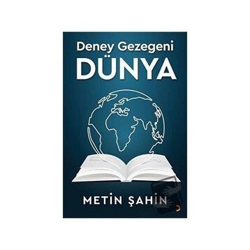 Deney Gezegeni Dünya - Metin Şahin