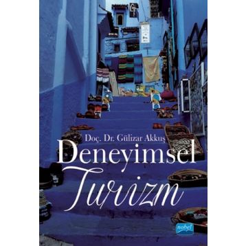 Deneyimsel Turizm - Gülizar Akkuş