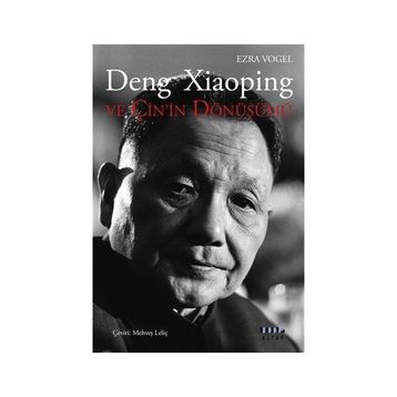 Deng Xiaoping ve Çin’in Dönüşümü - Ezra Vogel